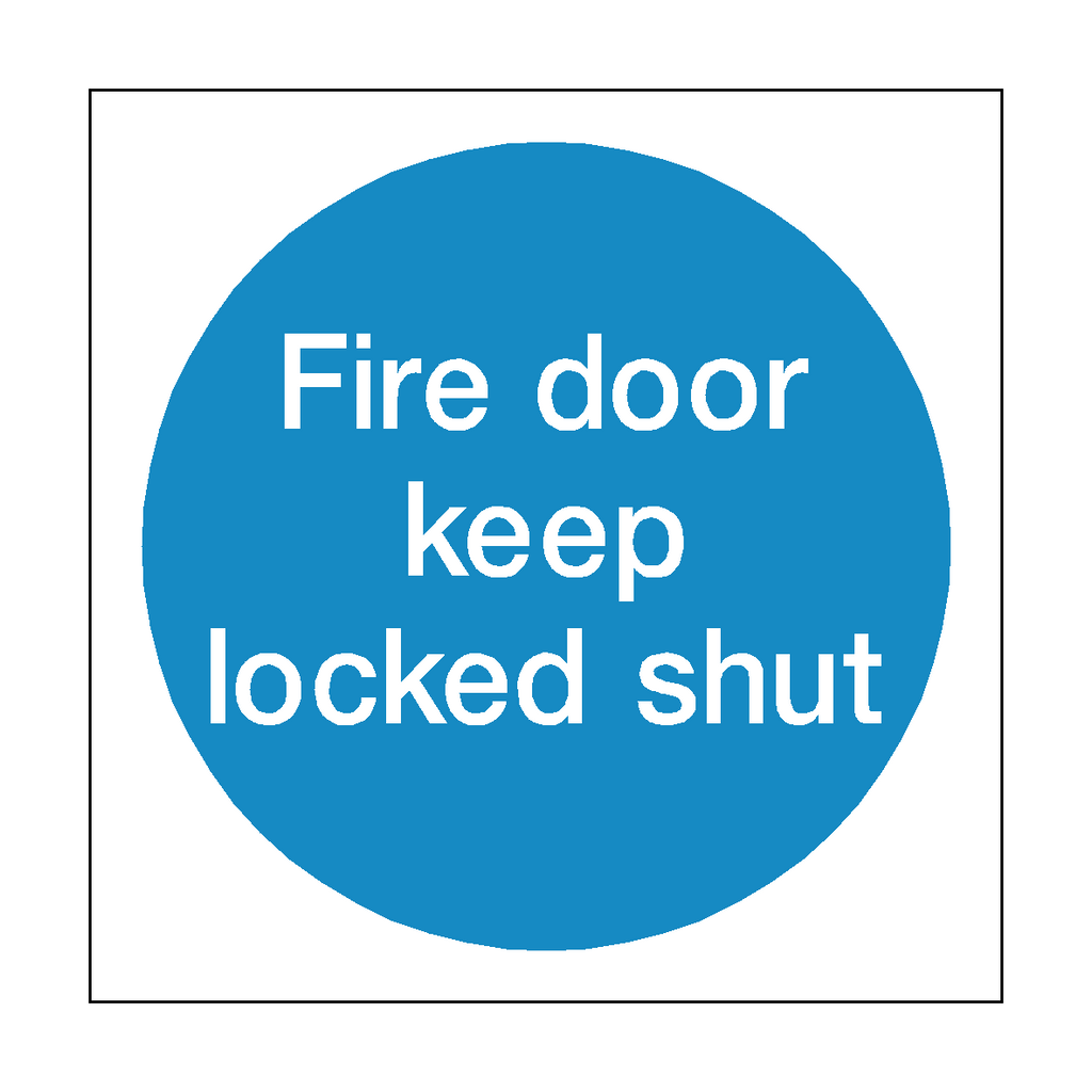 Fire Door Keep Locked Shut Sticker