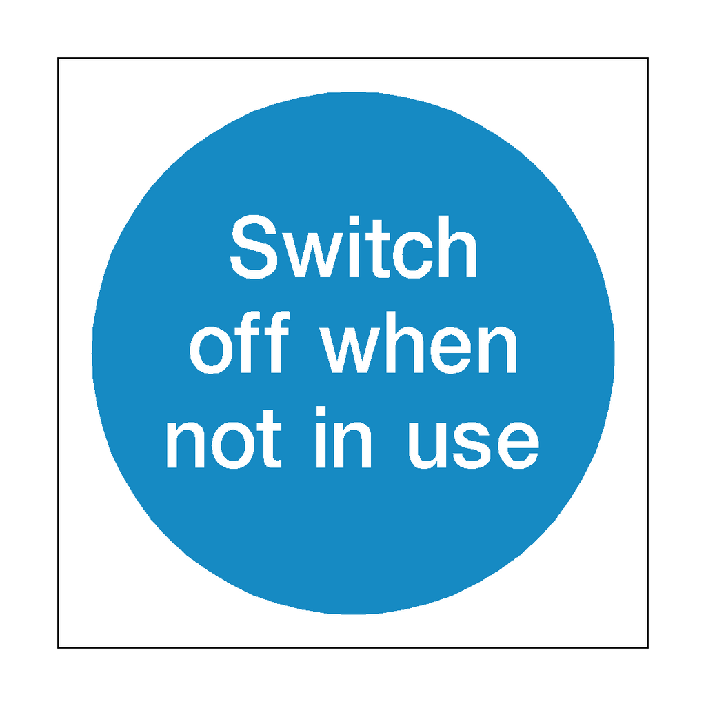 Switch Off Not In Use Sticker