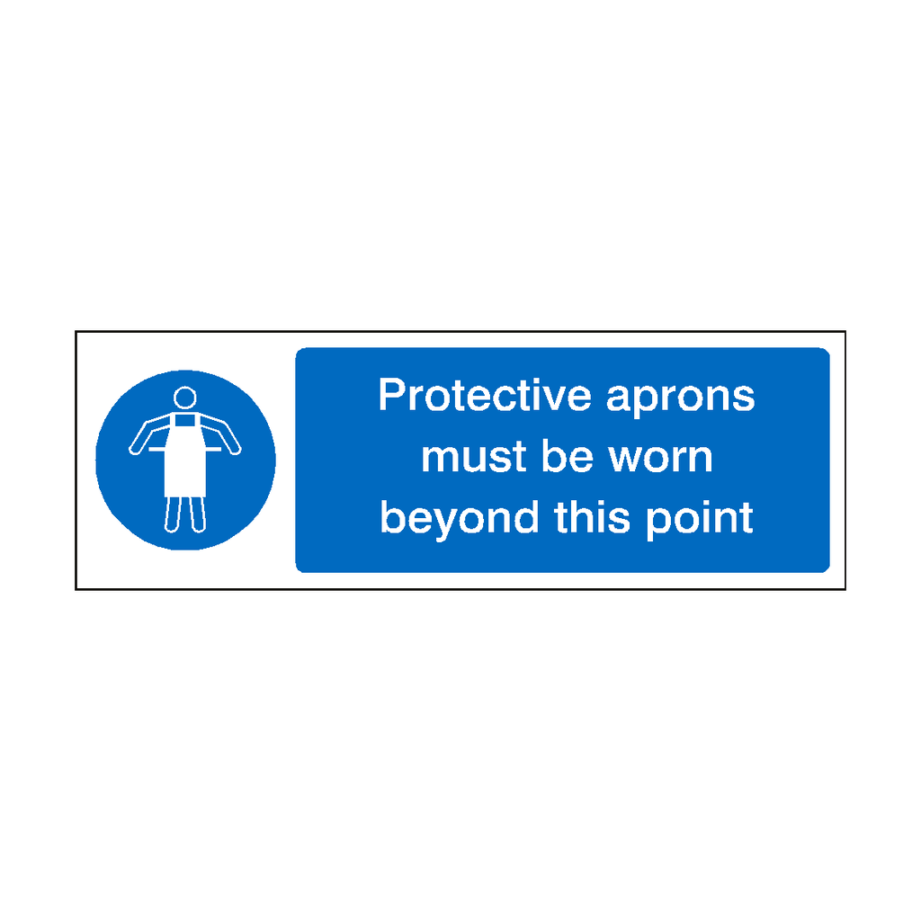 Protective Aprons Must Be Worn Beyond This Point Sign | Safety-Label.co.uk