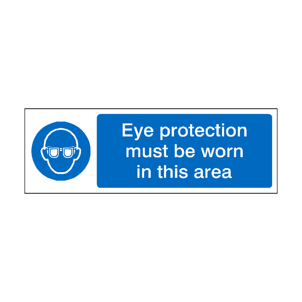 Eye Protection Must Be Worn In This Area Sign | Safety-Label.co.uk