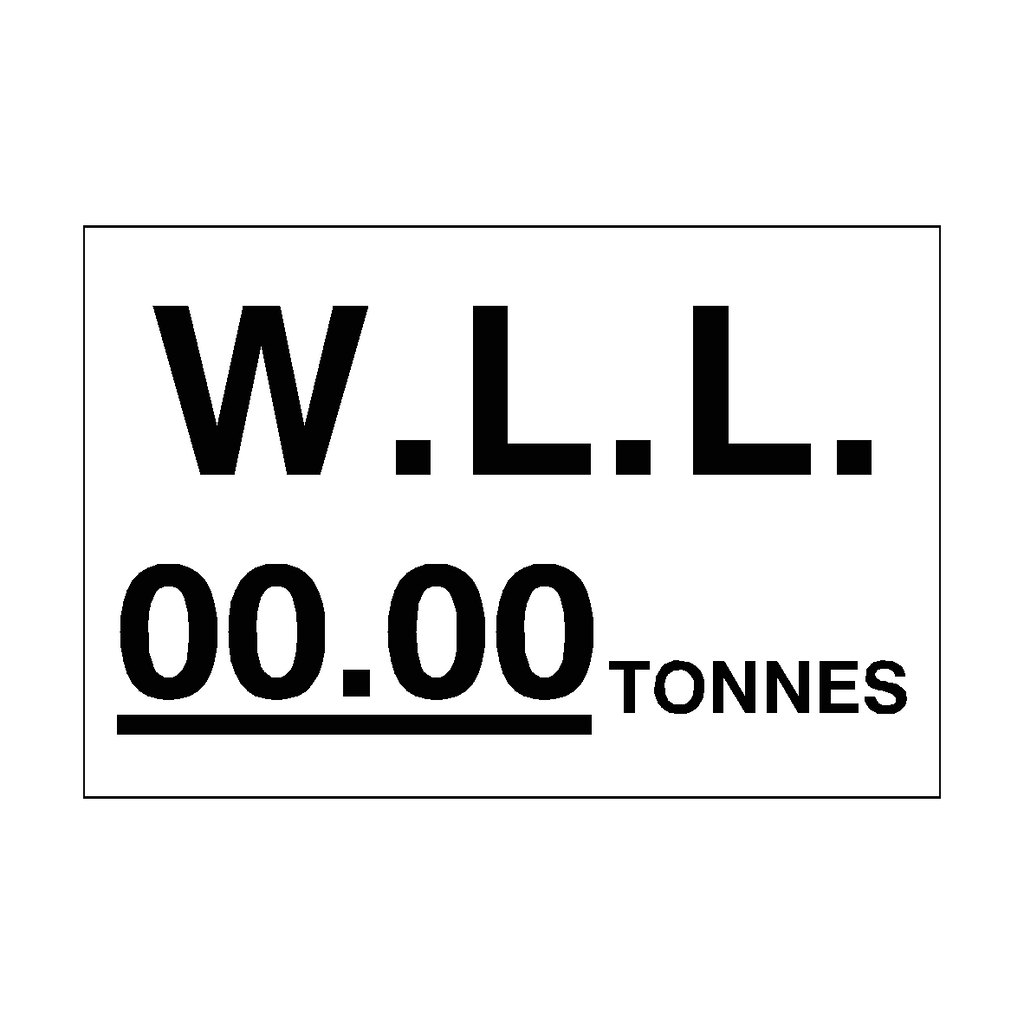 W.L.L Sign Tonnes White Custom Weight | Safety-Label.co.uk