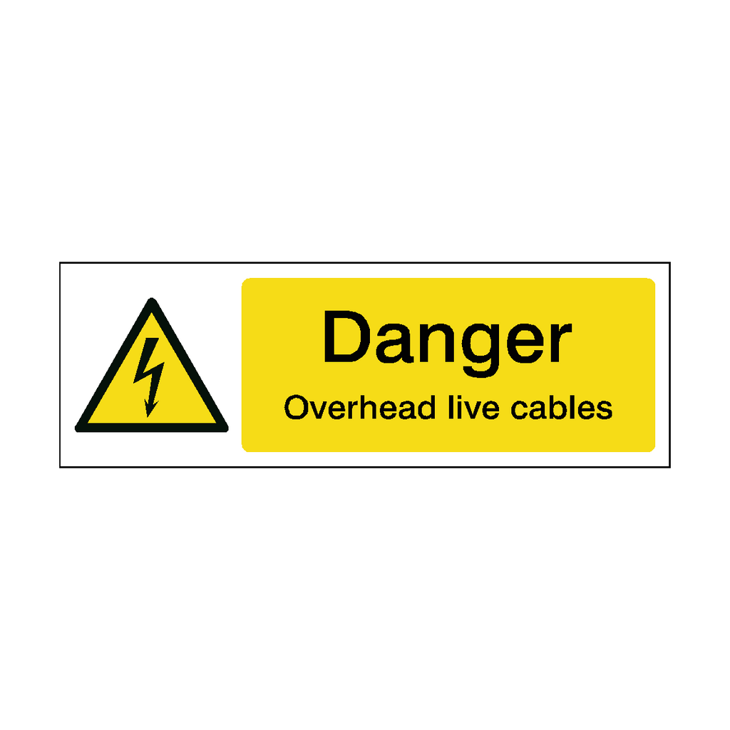 Danger Overhead Live Cables Safety Sign | Safety-Label.co.uk