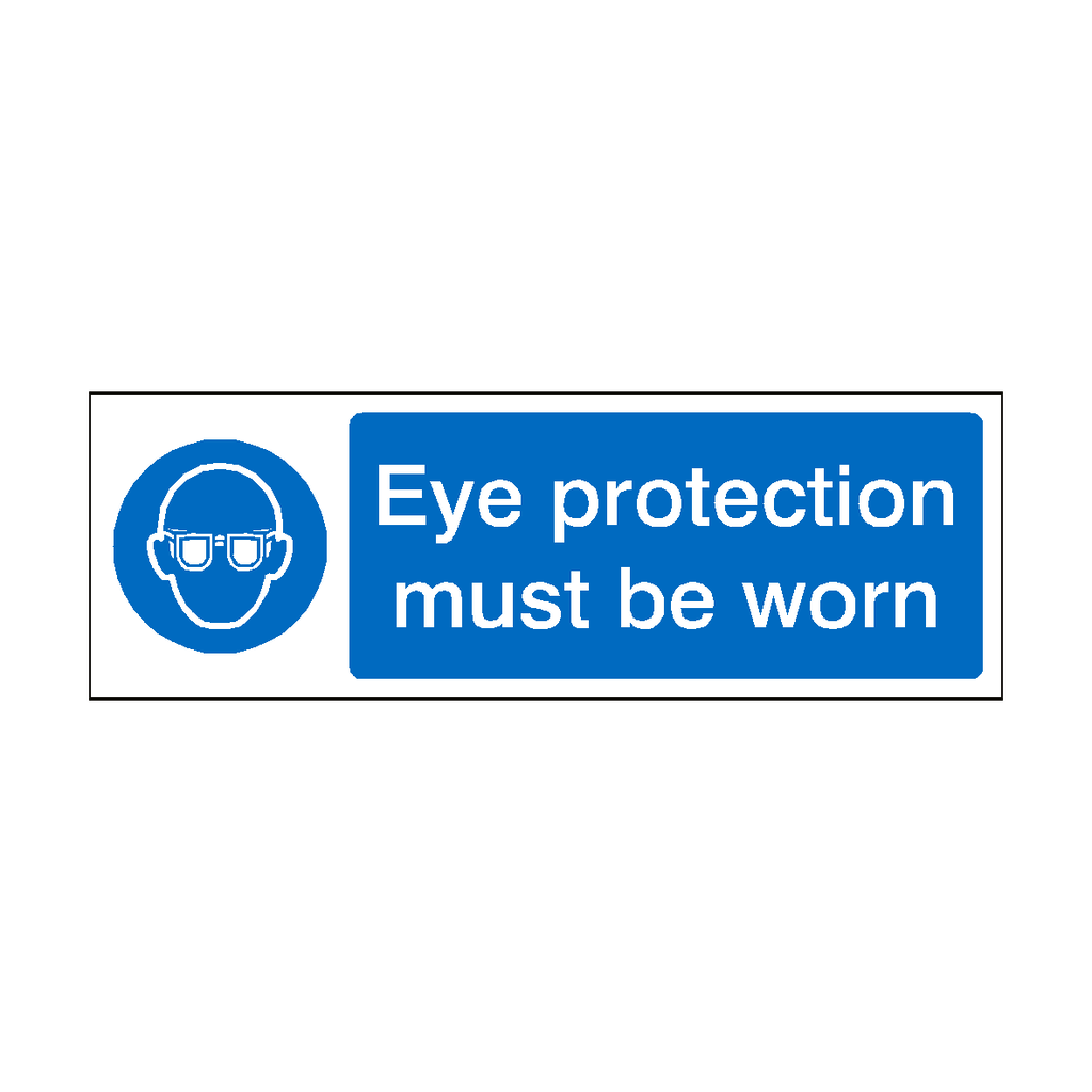 Eye Protection Must Be Worn Sign | Safety-Label.co.uk