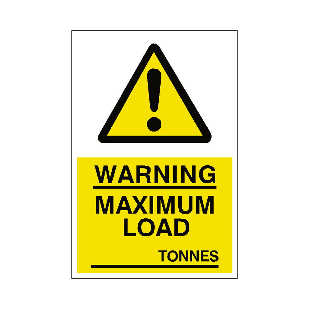 Maximum Load Sign Tonnes