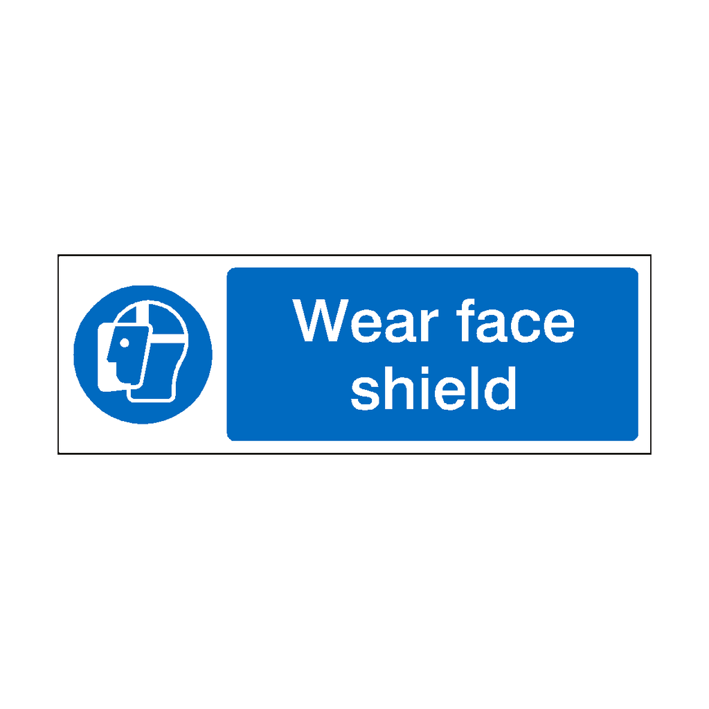 Wear Face Shield Sign