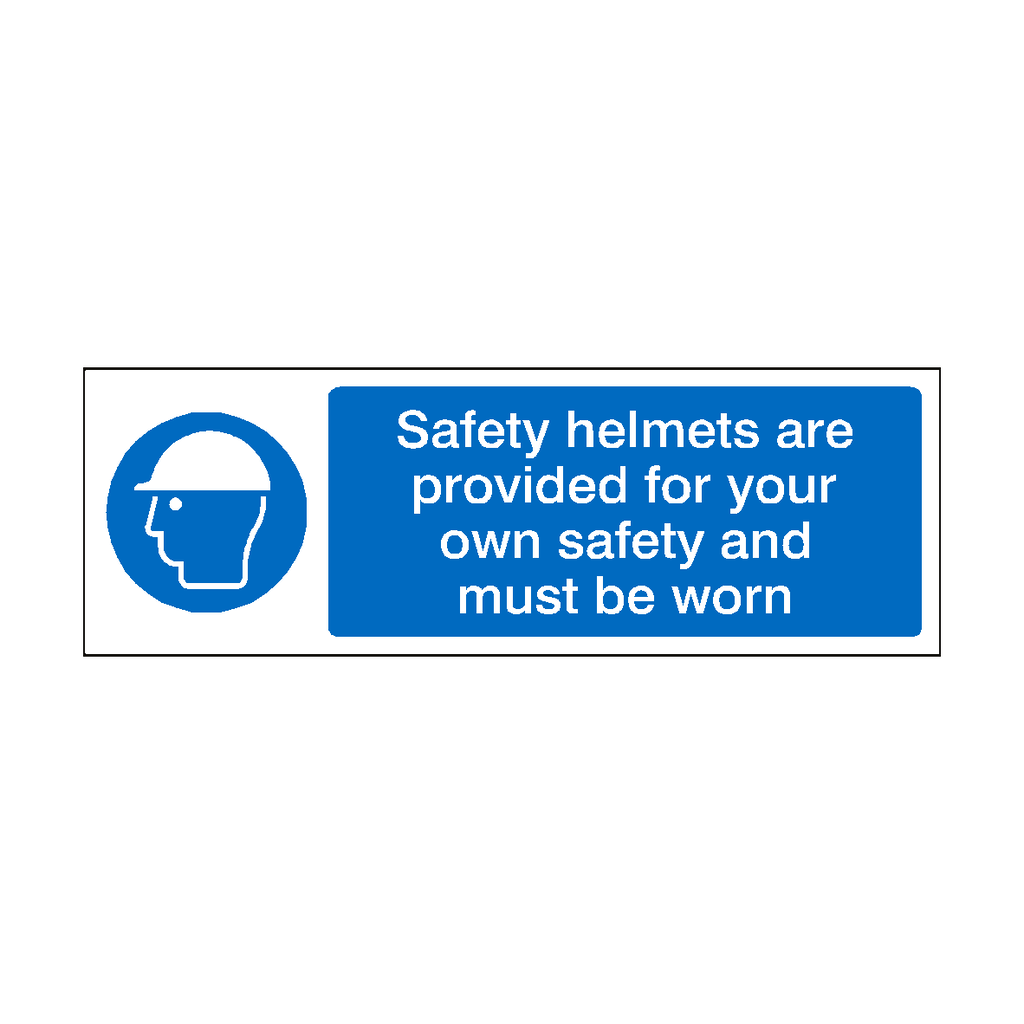 Safety Helmets Are Provided For You Landscape Sign