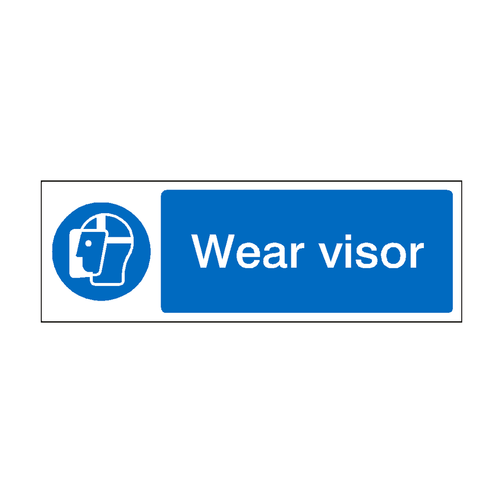 Wear Visor Sign