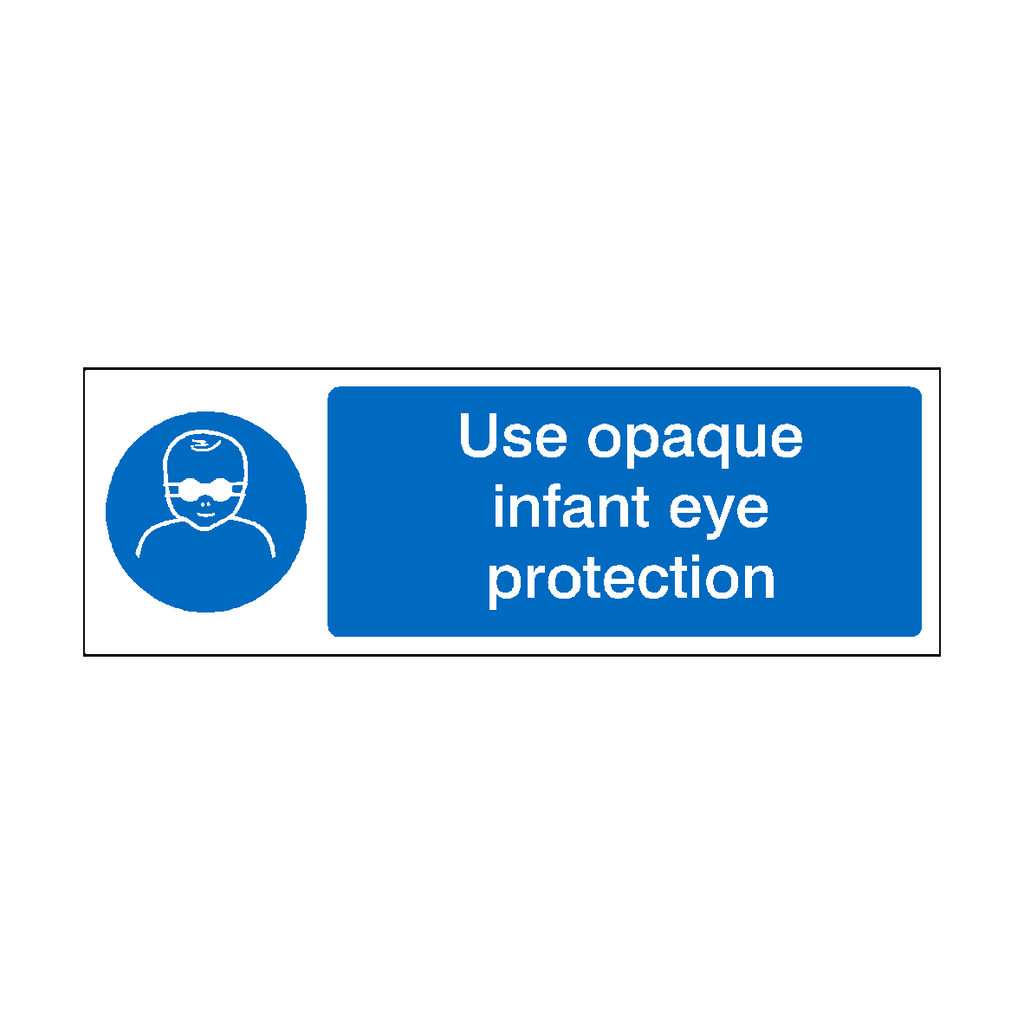 Opaque Infant Eye Protection Sign | Safety-Label.co.uk