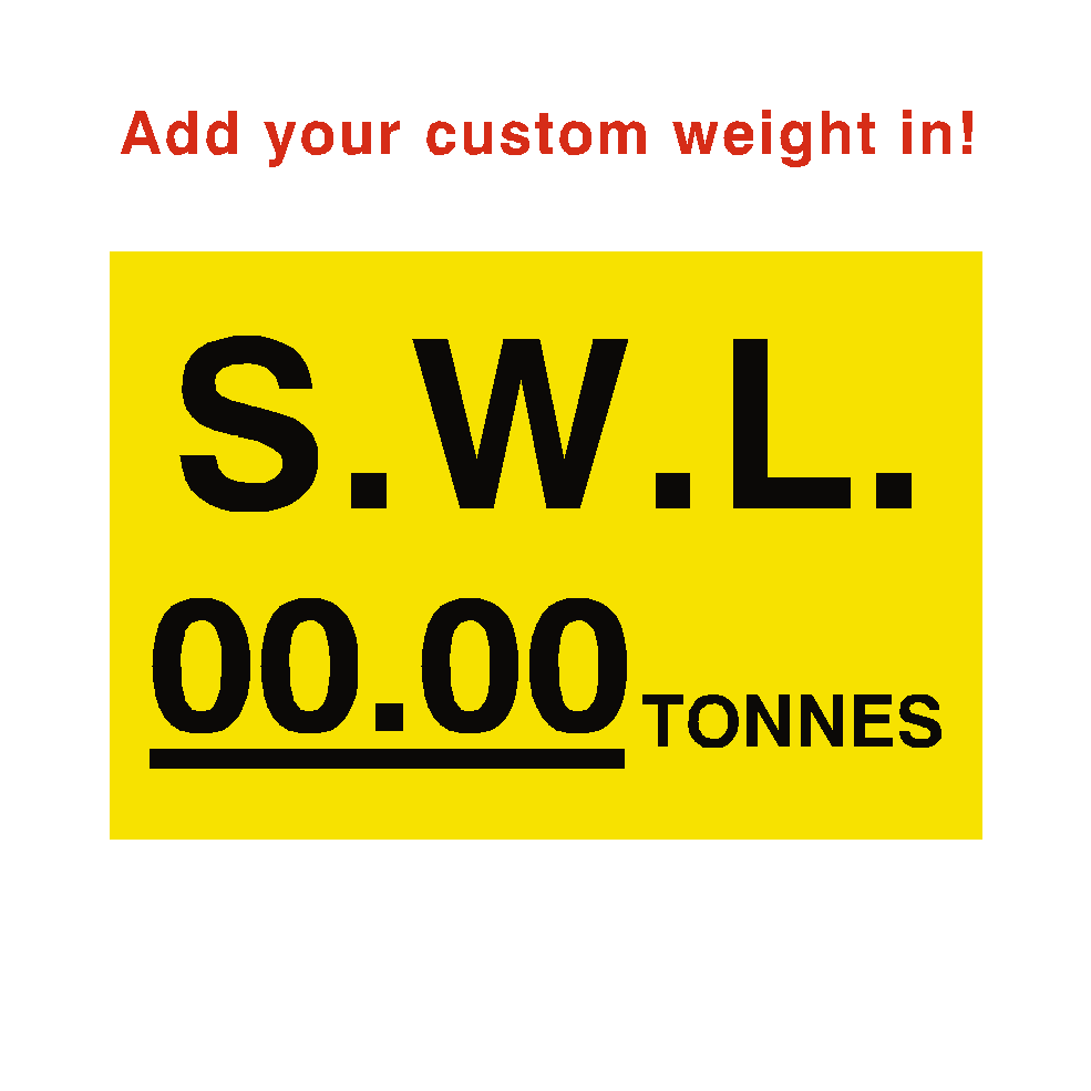 S.W.L Sign Tonnes Yellow Custom Weight | Safety-Label.co.uk