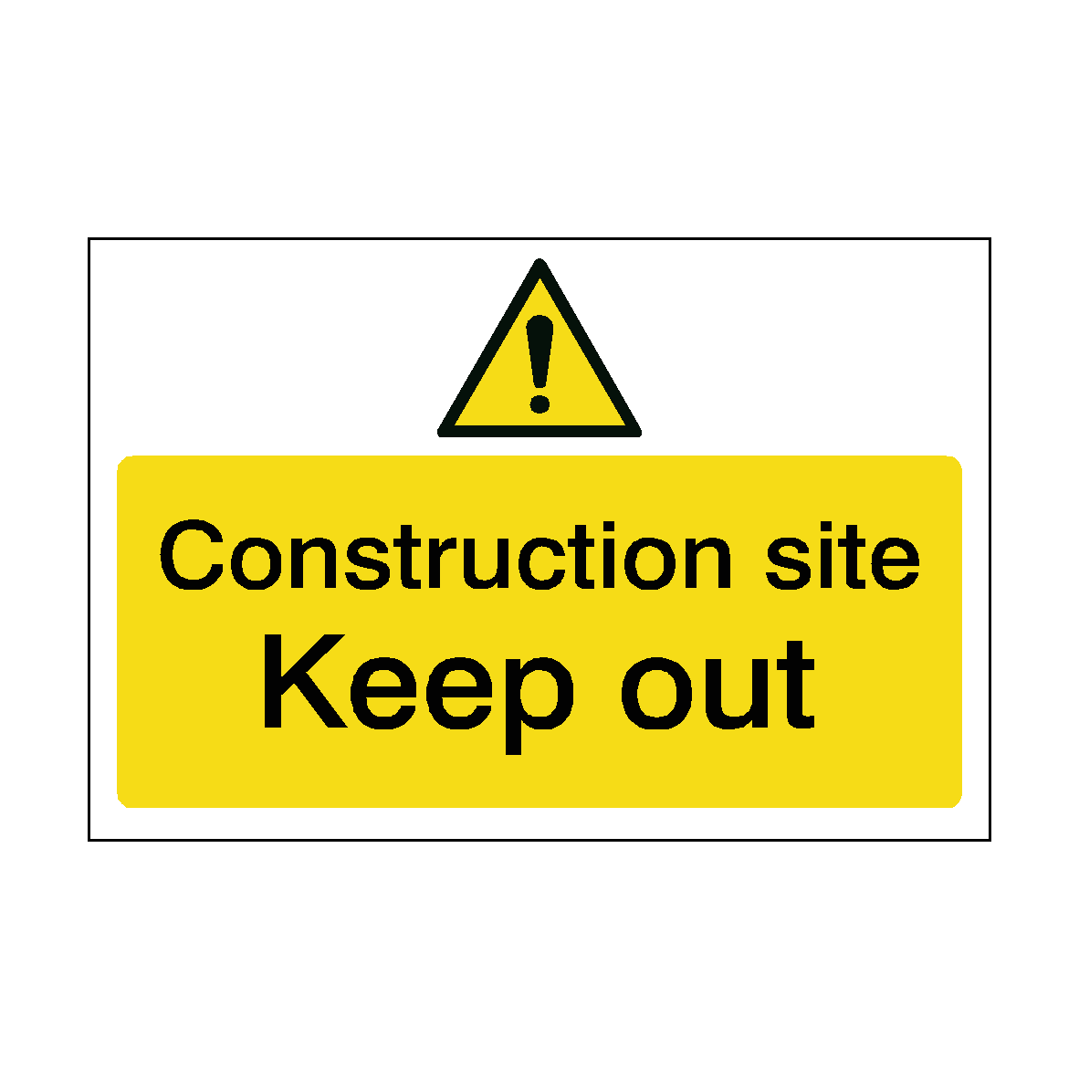 Construction Site Keep Out Sign | Safety-Label.co.uk