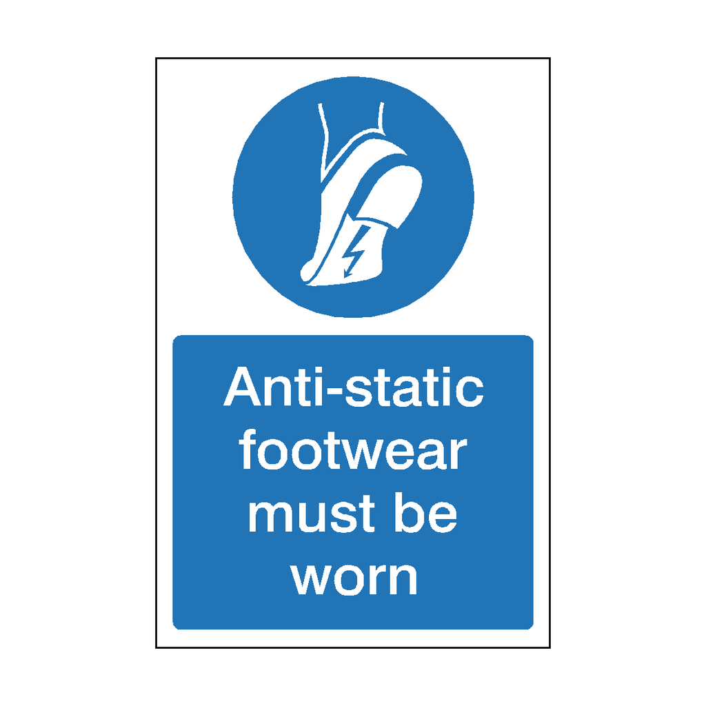 Anti-Static Footwear Must Be Worn Sign