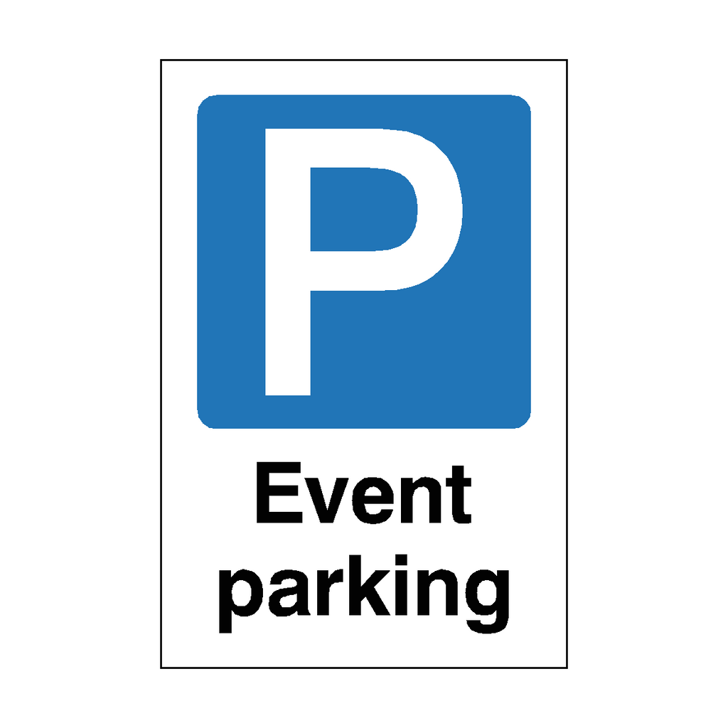 Event Parking Sign | Safety-Label.co.uk