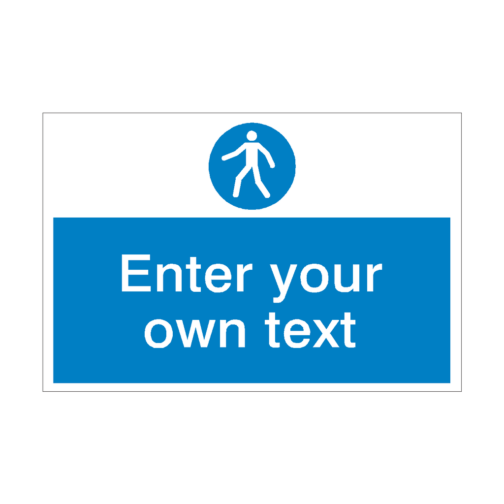 Use Walkway Custom Safety Sign