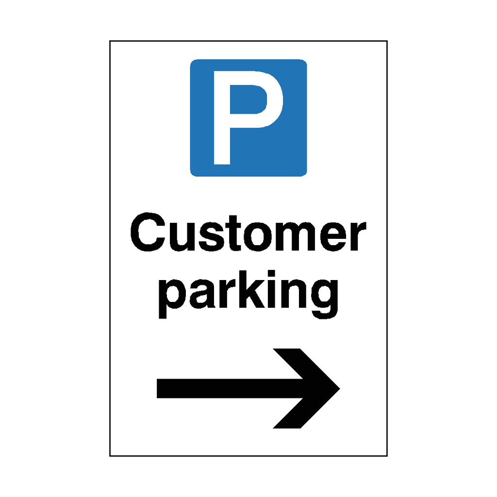 Customer Parking Sign Arrow Right