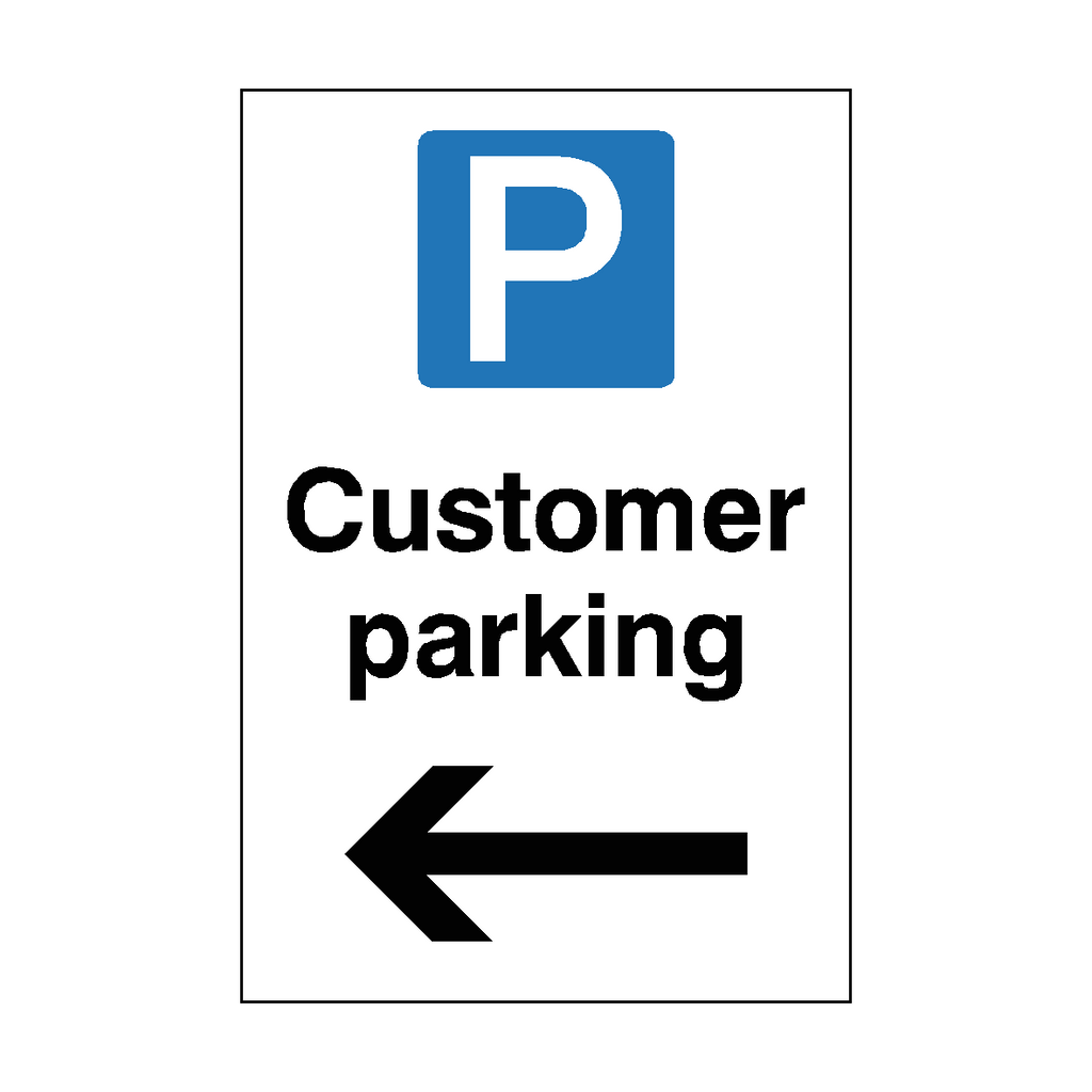 Customer Parking Sign Arrow Left