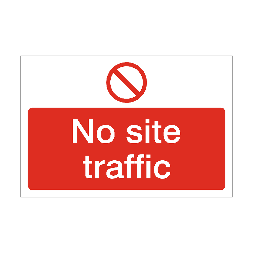 No Site Traffic Safety Sign | Safety-Label.co.uk