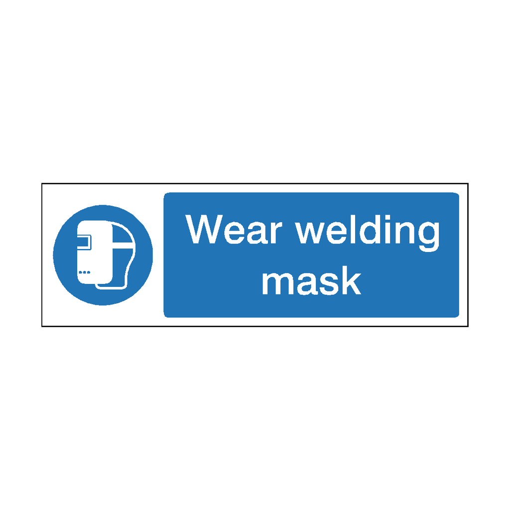 Wear Welding Mask Landscape Sign | Safety-Label.co.uk