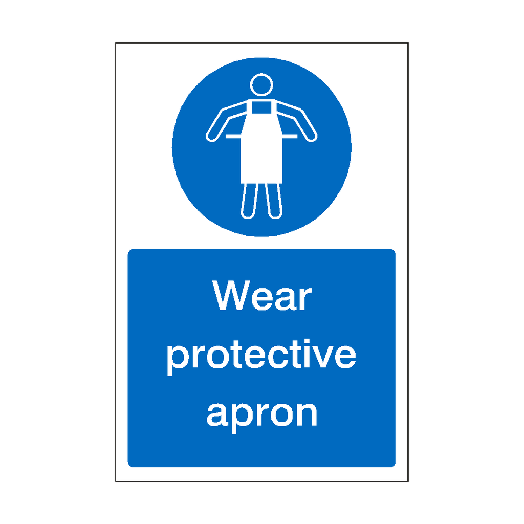 Wear Protective Apron Sign | Safety-Label.co.uk