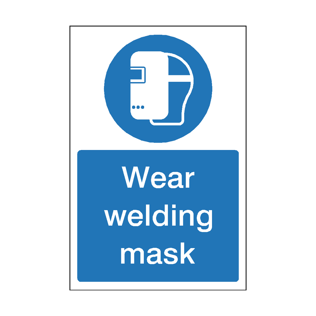 Wear Welding Mask Sign | Safety-Label.co.uk