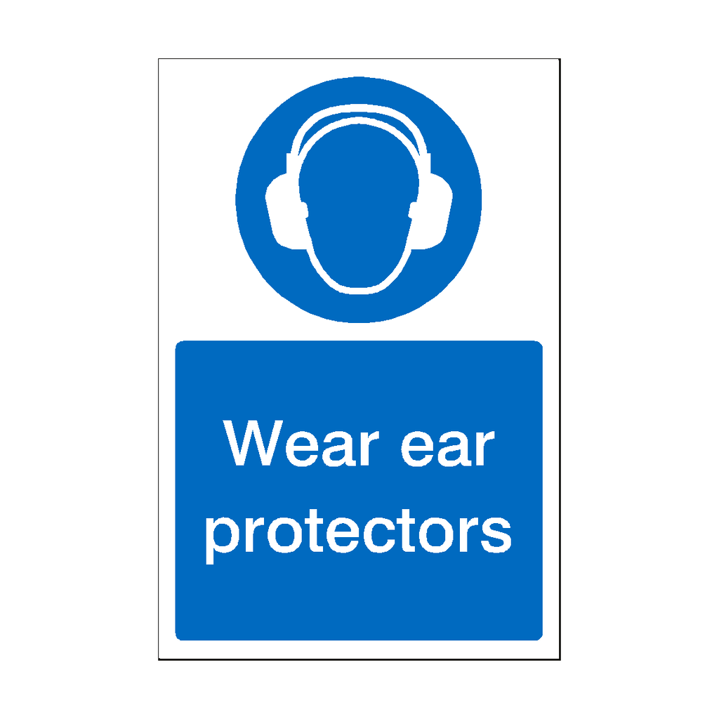 Wear Ear Protectors Sign | Safety-Label.co.uk