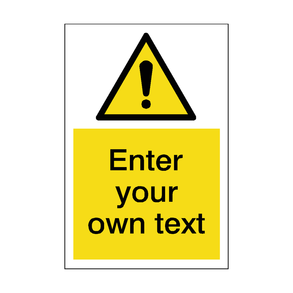 Hazard Sign Custom Portrait | Safety-Label.co.uk