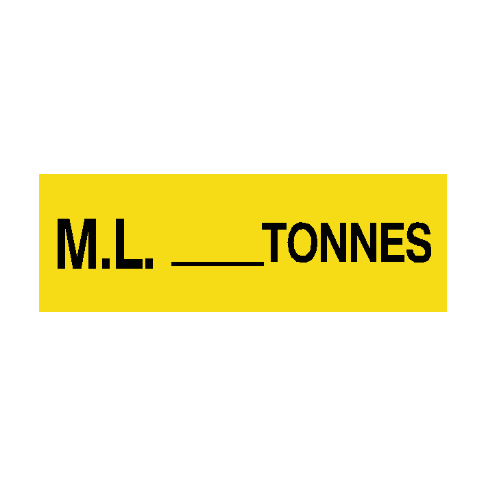 Maximum Load Sign Tonnes Yellow