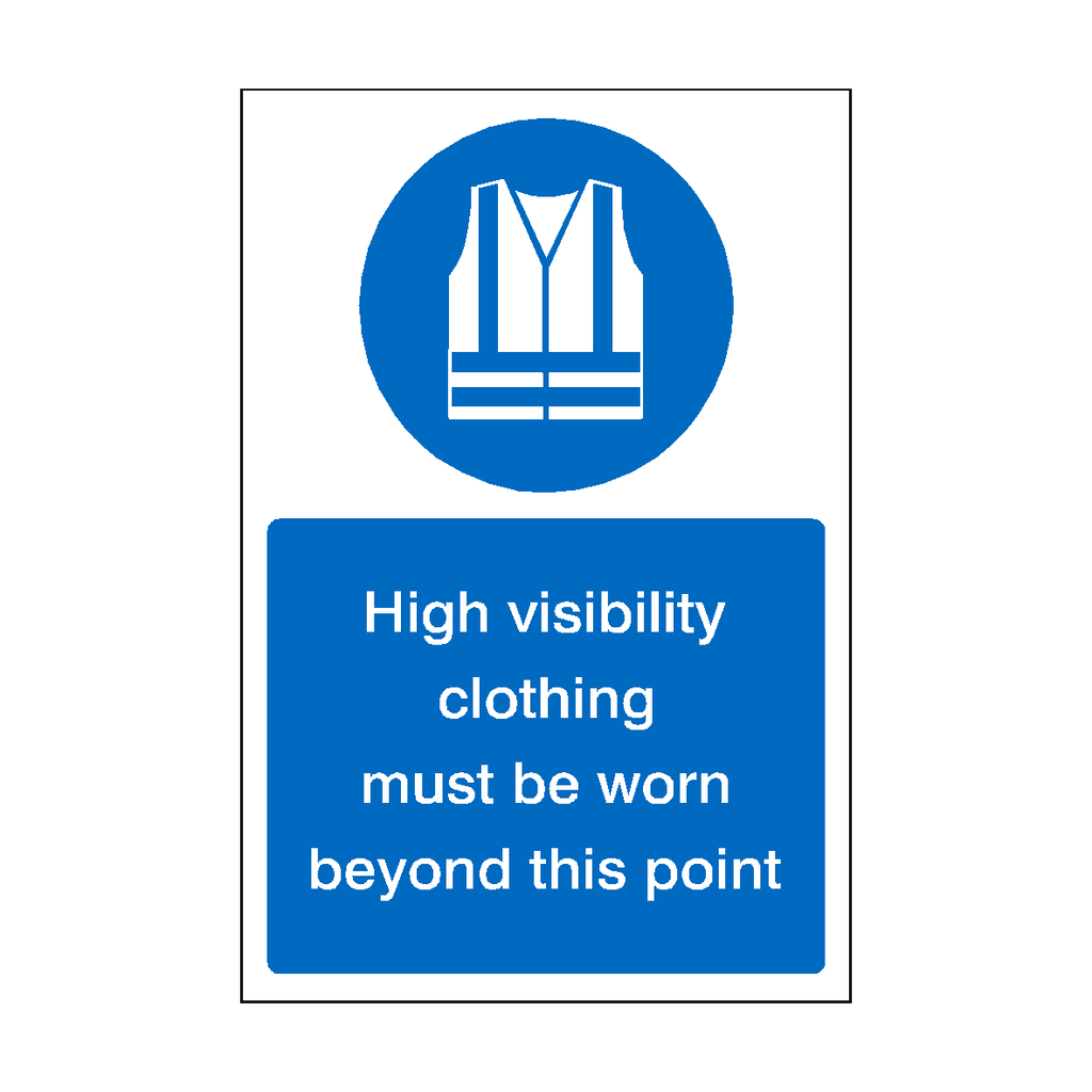 High Visibility Clothing Must Be Worn Beyond This Point Sticker | Safety-Label.co.uk