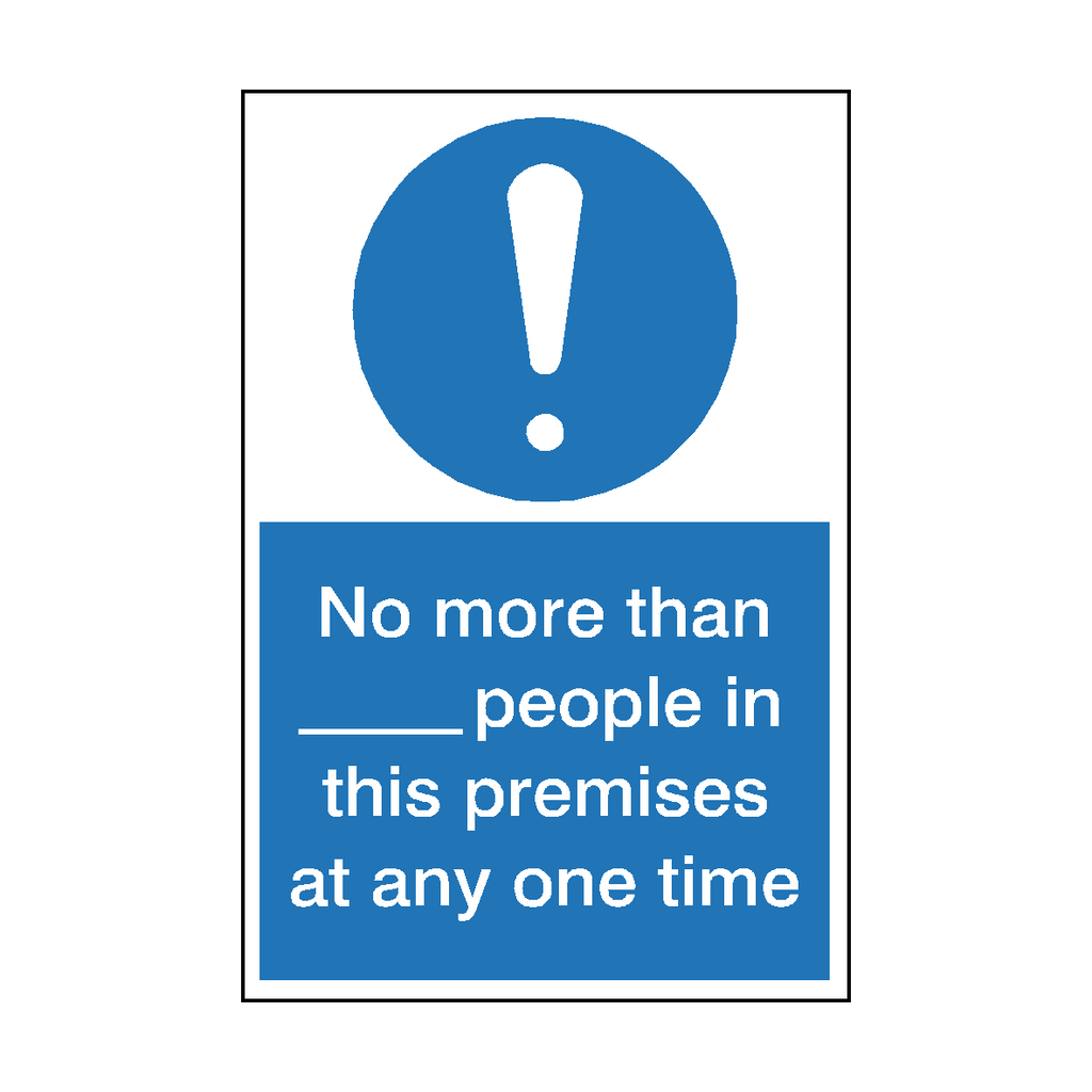 Limited Amount Of People In Premises Sign | Safety-Label.co.uk