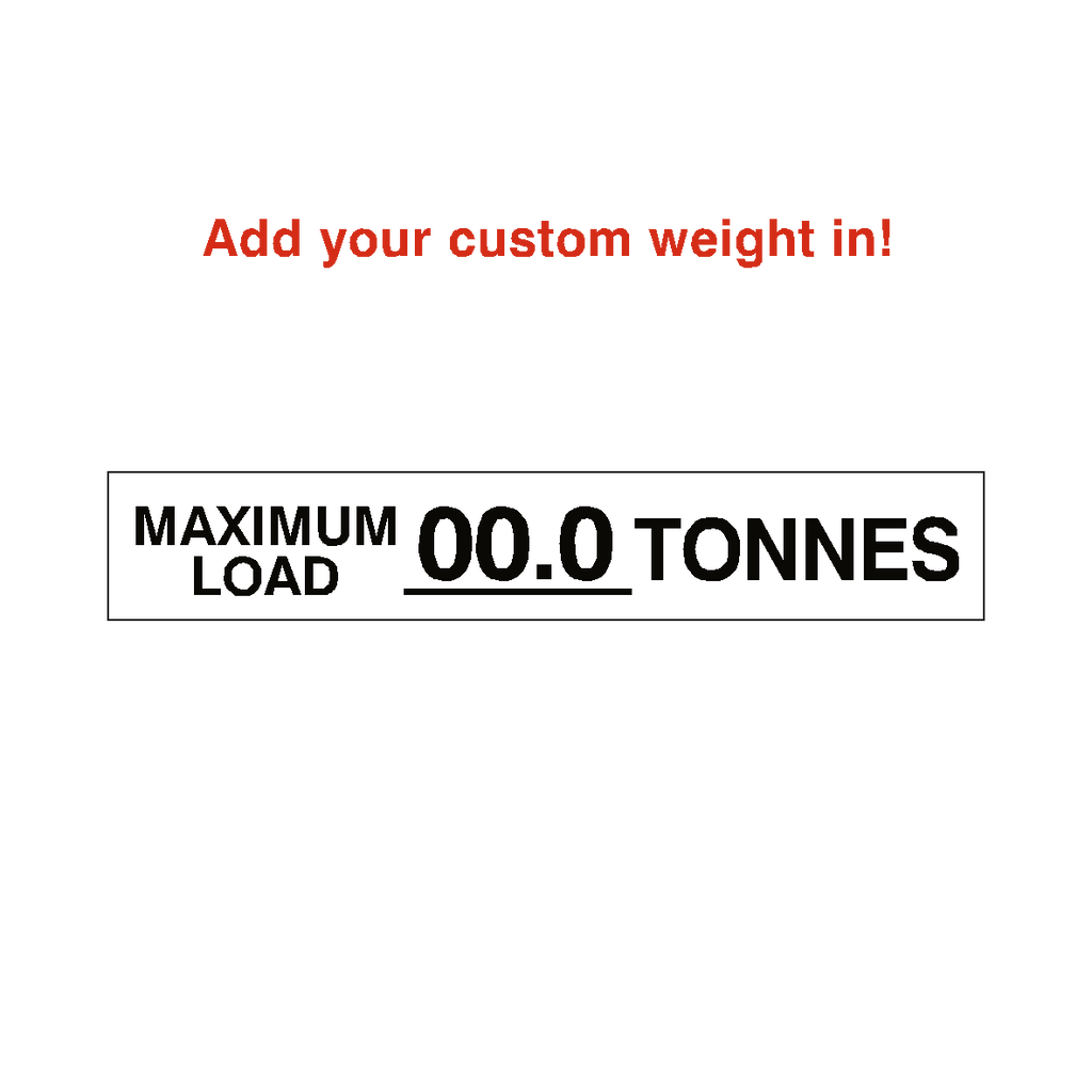 Max Load Label Tonnes White Custom Weight | Safety-Label.co.uk
