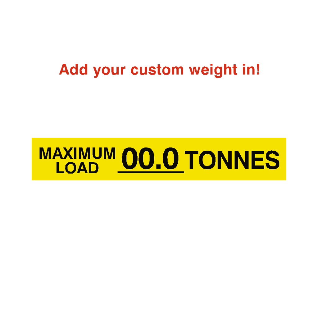 Max Load Label Tonnes Yellow Custom Weight | Safety-Label.co.uk