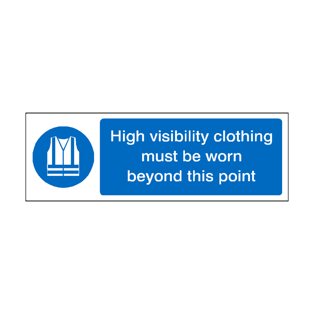 High Visibility Vests Must Be Worn Beyond This Point Label | Safety-Label.co.uk