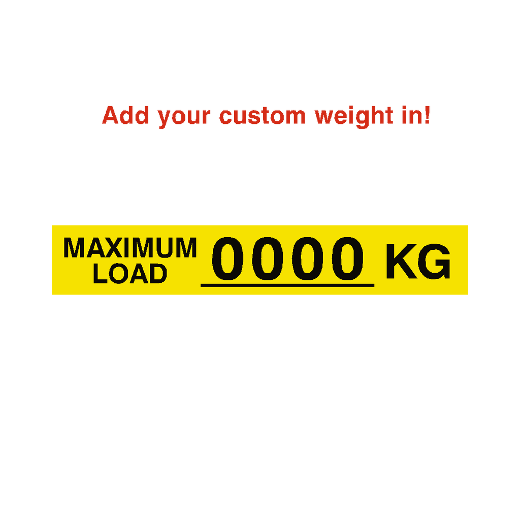 Max Load Label Kg Yellow Custom Weight | Safety-Label.co.uk