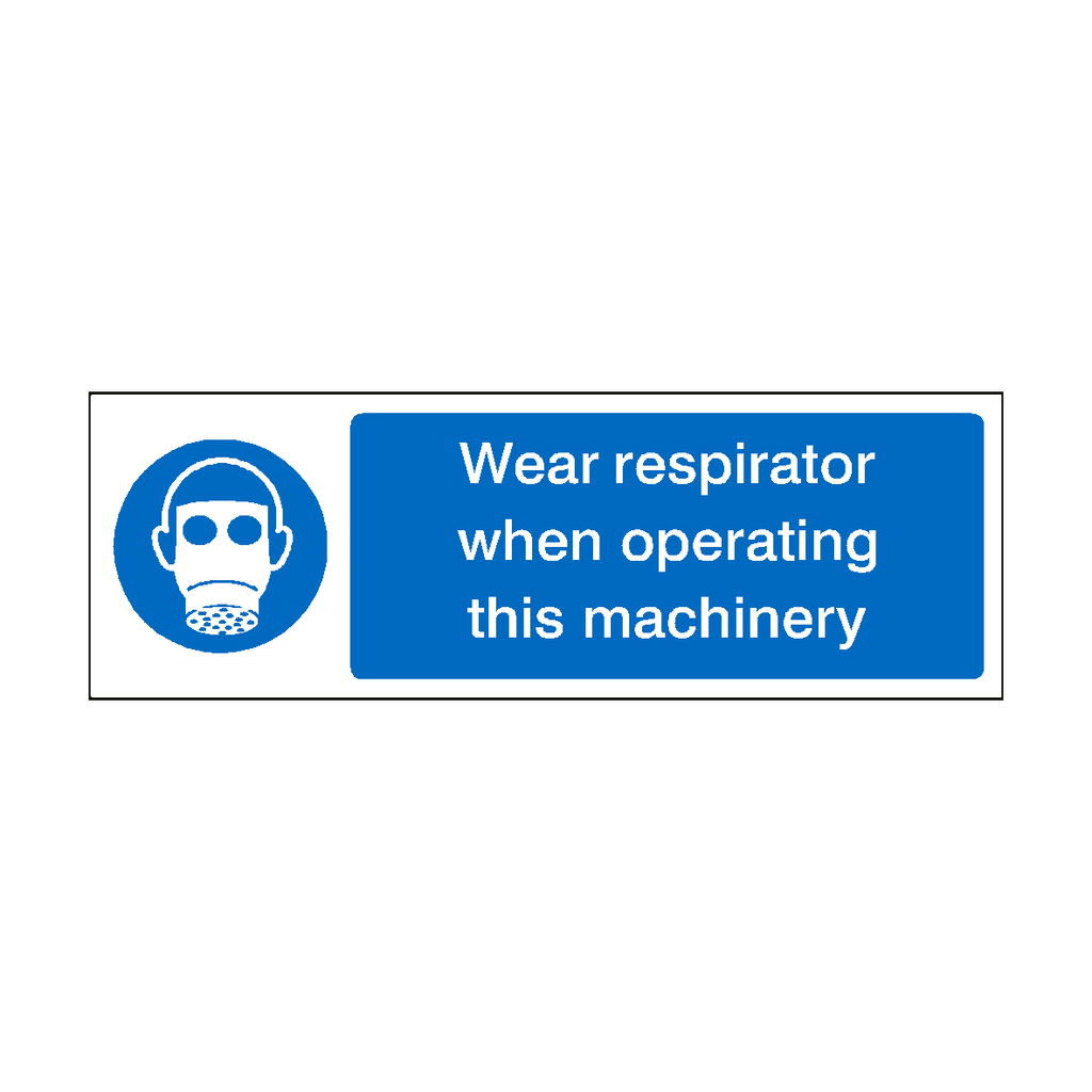 Wear Respirator When Operating Machinery Label | Safety-Label.co.uk