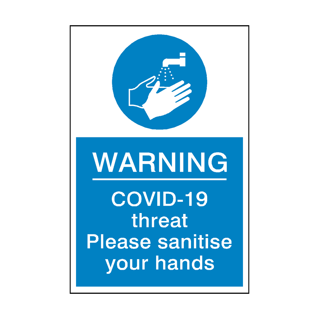 COVID-19 Threat - Please Sanitise Your Hands Sign | Safety-Label.co.uk
