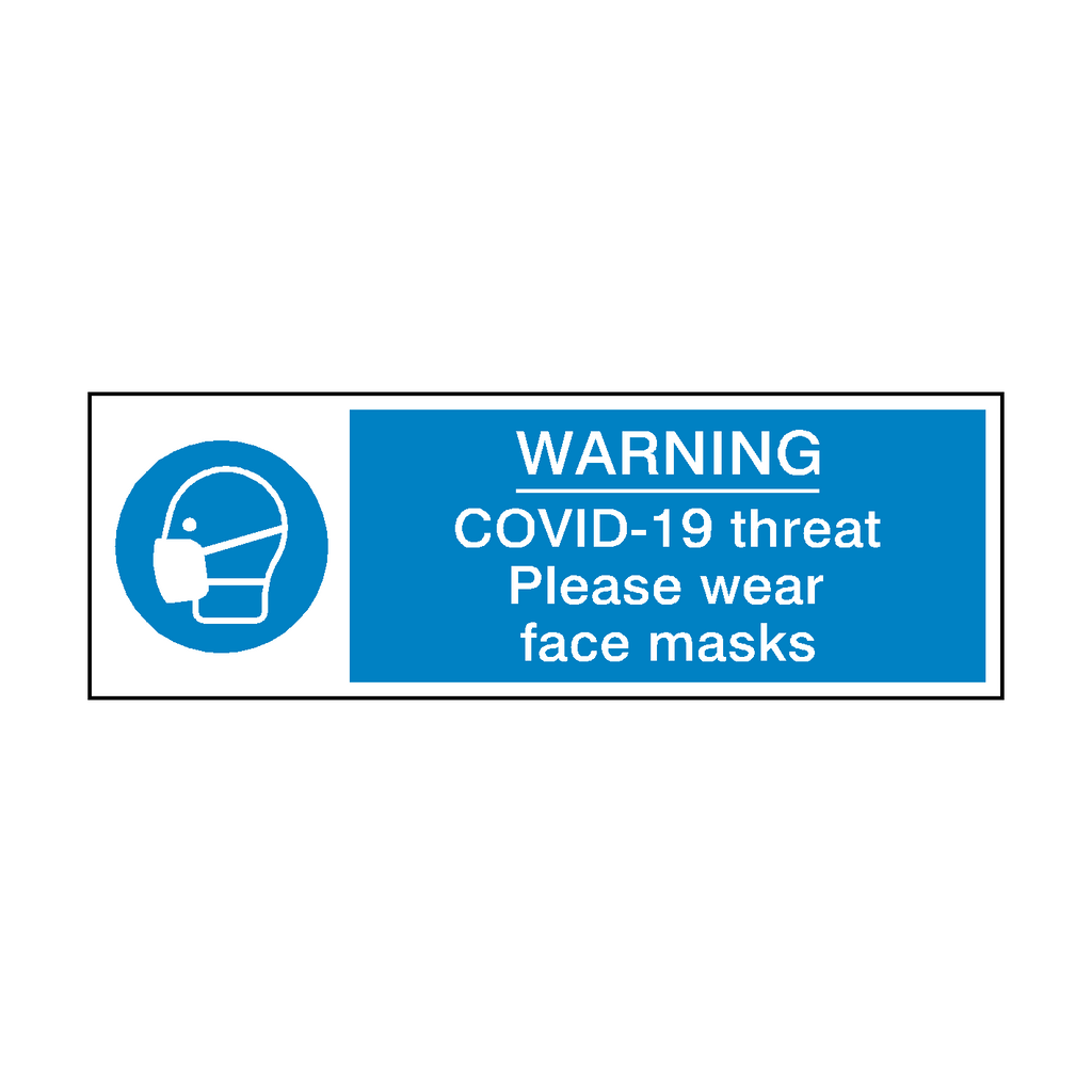 COVID-19 Threat - Please Wear Face Mask Safety Sign | Safety-Label.co.uk