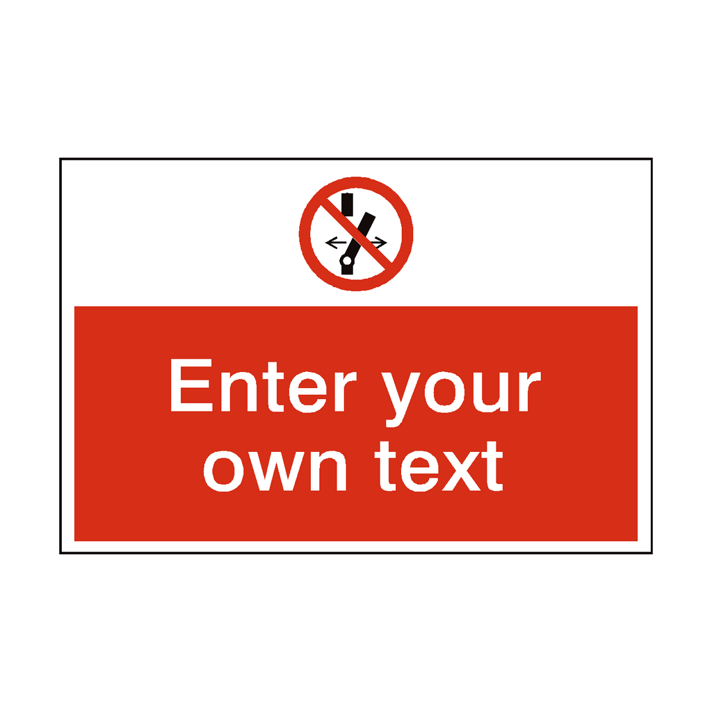 Do Not Alter Switch Custom Safety Sticker | Safety-Label.co.uk