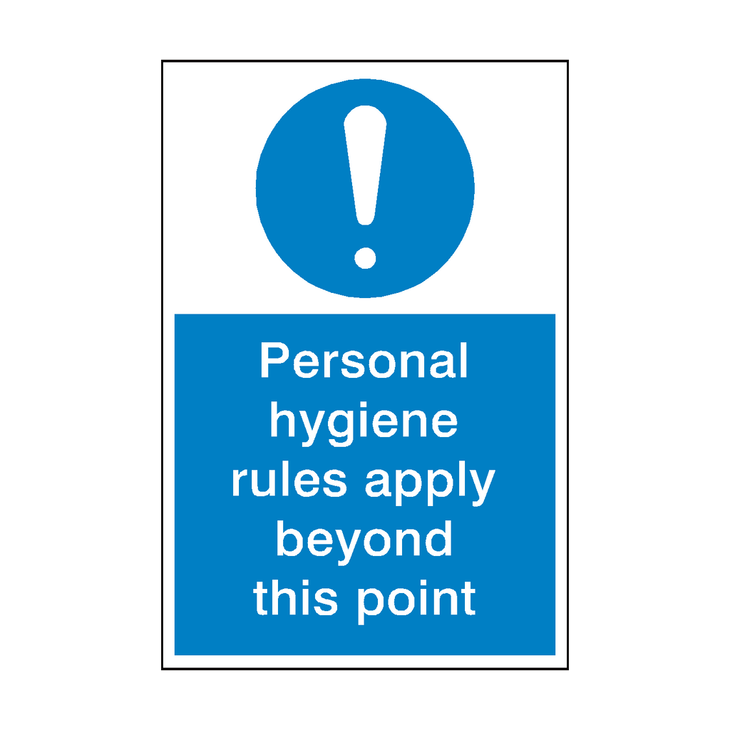 Personal Hygiene Rules Sign | Safety-Label.co.uk