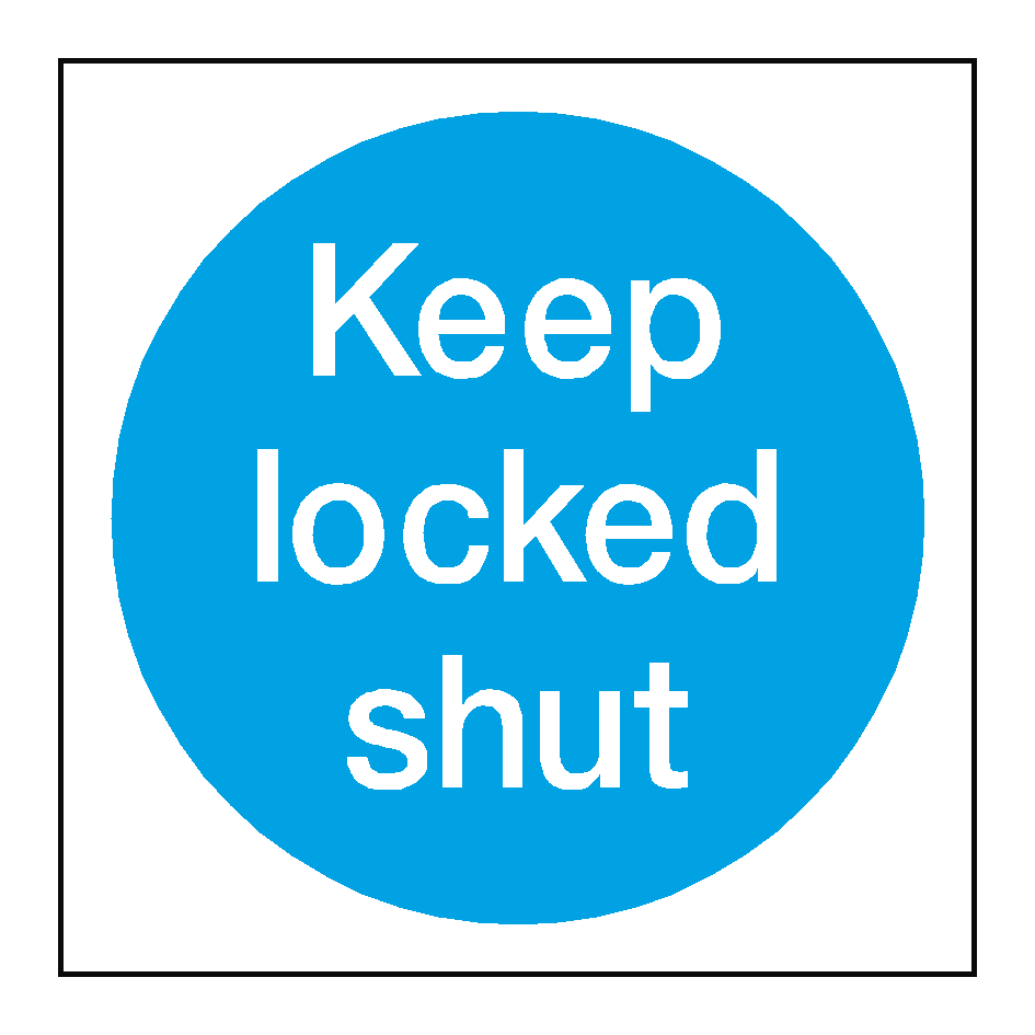 Keep Locked Shut Door Sticker | Safety-Label.co.uk